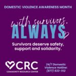 2025 Domestic Violence Awareness Month - Community Resource Center